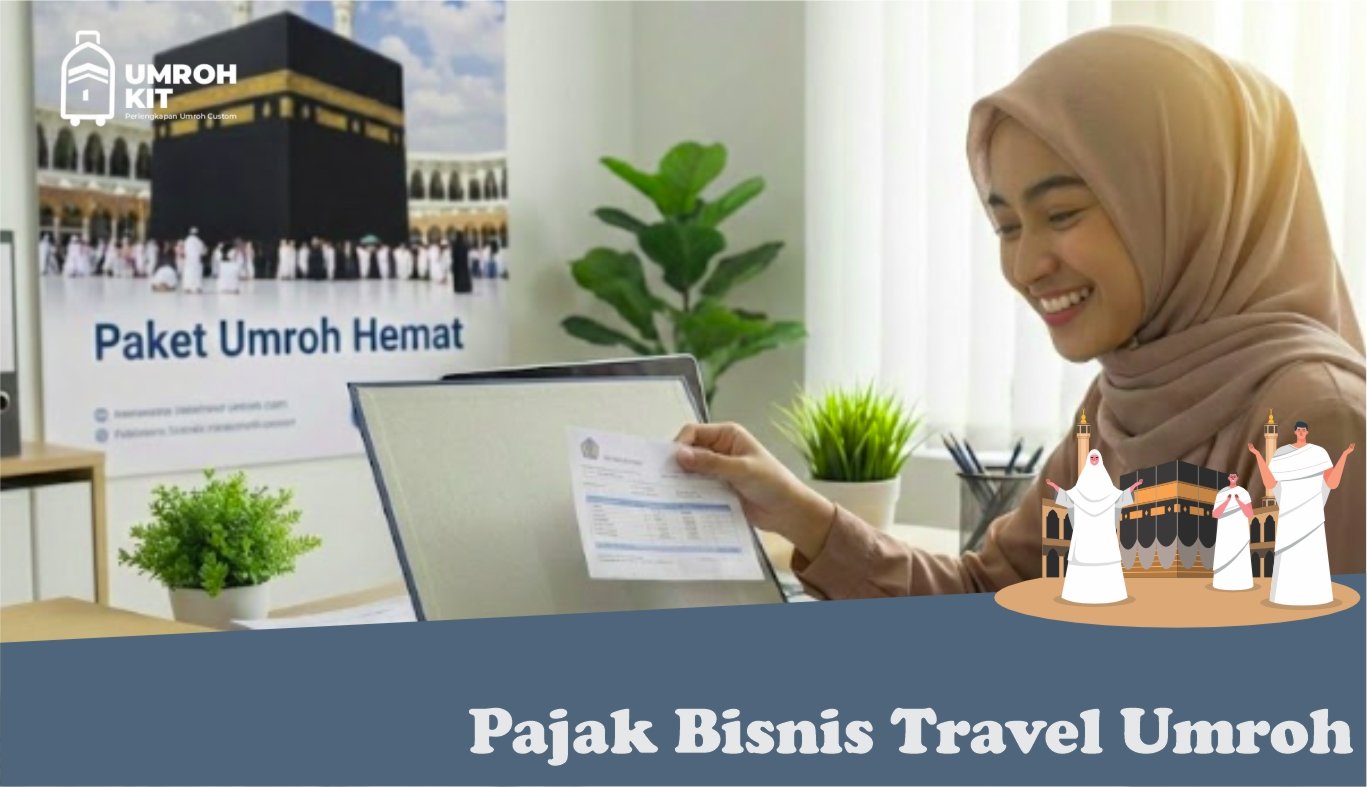 Pajak Bisnis Travel Umroh